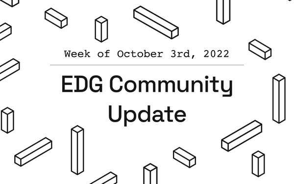 EDG Community Update: Week of October 3rd, 2022